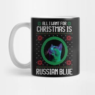 All I Want for Christmas is Russian Blue - Christmas Gift for Cat Lover Mug